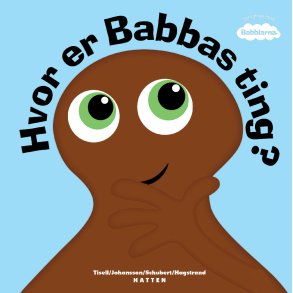Babblarna - Hvor Er Babbas Ting? BOG DANSK